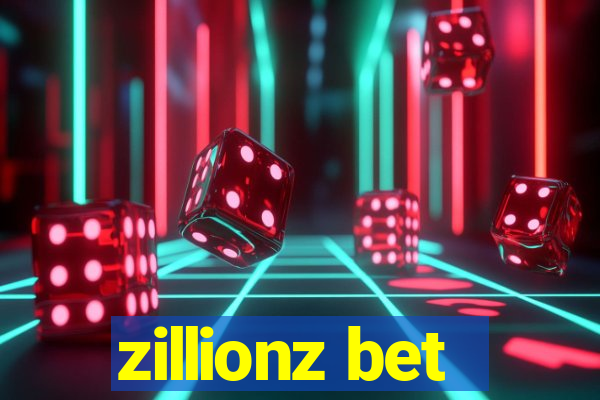 zillionz bet